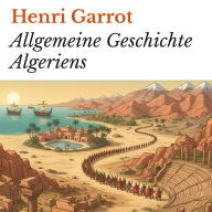 Allgemeine Geschichte Algeriens