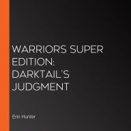 Warriors Super Edition: Darktail's Judgment