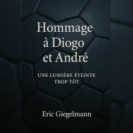 Hommage à Diogo et André Une Lumière Éteinte Trop Tôt