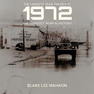 1972, The Longest Year in History, Volume 1
