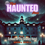 Echoes of The Stanley Hotel
