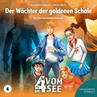 Der Wächter der goldenen Schale: Band 4