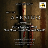 Fred y Rosemary West “Los Monstruos de Cromwell Street”