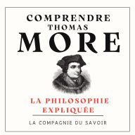 Comprendre Thomas More