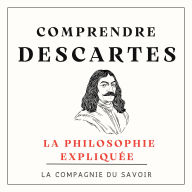 Comprendre Descartes