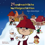 24 weihnachtliche Wichtelgeschichten