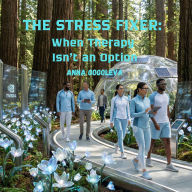 THE STRESS FIXER: When Therapy Isn't an Option: Emergency Repairs for Your Nervous System .