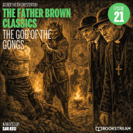 God of the Gongs, The (The Father Brown Classics, Episode 21)
