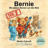 Bernie: Mit Sieben Namen um die Welt - Sammelband 2