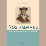 Nostradamus - Las profecías desde hoy hasta el año 2200