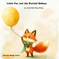 < Little Fox and the Excited Balloon>