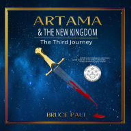 Artama & The New Kingdom: The Third Journey