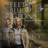 The Feet of Blue Pigeons: An MM Adventure Romance