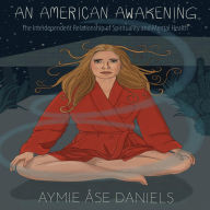 An American Awakening: The Interdependent Relationship of Spirituality and Mental Health