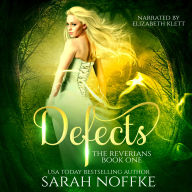 Defects: A YA Dystopian Romance (Book 1)