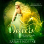 Defects: A YA Dystopian Romance (Book 1)
