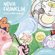 Nova Franklin og de Skøre Bobler: Et eventyr om vandets kredsløb