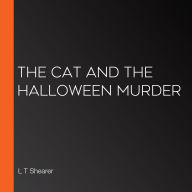 The Cat and the Halloween Murder