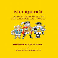 Mot Nya Mål: Adventure in Time and Space
