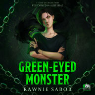 Green-Eyed Monster: A Court of Chains Story