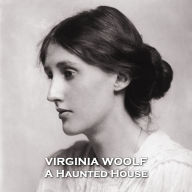 A Haunted House: From their pens to your ears, genius in every story