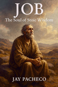 Job: The Soul of Stoic Wisdom