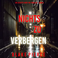 Nichts zu verbergen (Ein Juliette-Hart-FBI-Thriller - Band 4): Erzählerstimme digital synthetisiert