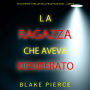 La ragazza che aveva desiderato (Un Suspense Thriller dell'FBI di Paige King - Libro 4): Narrato digitalmente con voce sintetizzata