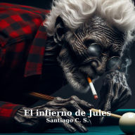 El infierno de Jules: El nueve bolas, una vida entera.