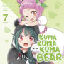 Kuma Kuma Kuma Bear (Light Novel) Vol. 7
