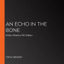An Echo in the Bone: Kristin Atherton NA Edition