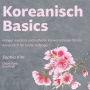 Koreanisch Basics: Hangul meistern und einfache Konversationen führen