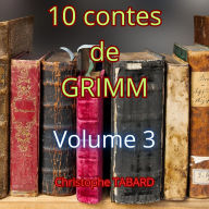 10 contes de Grimm Vol. 3: Volume 3
