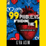 99 Problems Finding the 1: a love story (sort of)