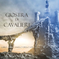 Giostra Di Cavalieri (Libro #16 In L'anello Dello Stregone): Narration par une voix synthétisée