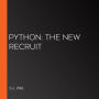 PYTHON: The New Recruit