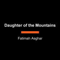 Daughter of the Mountains: Poems of Homecoming