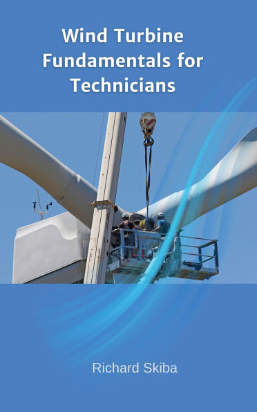 Wind Turbine Fundamentals for Technicians