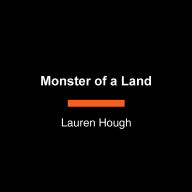 Monster of a Land: On the Road in Search of Modern America