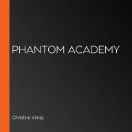 Phantom Academy