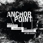 Anchor Point: How to Lead With Faith, Find Strength, and Rebuild With Hope After Crisis
