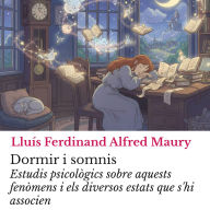 Dormir i somnis: Estudis psicològics sobre aquests fenòmens i els diversos estats que s'hi associen