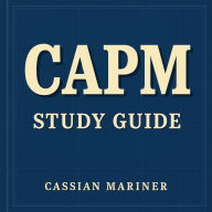 CAPM Study Guide: Boost your CAPM Exam readiness! Unlock engaging audio lessons tailored for top-notch results!