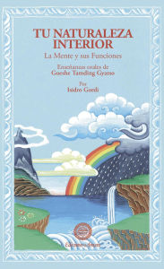 Tu Naturaleza Interior: La Mente y sus Funciones