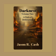Darkness volume Two: A Path of Destruction
