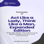 Summary of Act Like a Lady, Think Like a Man, Expanded Edition: What Men Really Think About Love, Relationships, Intimacy, and Commitment (Abridged)