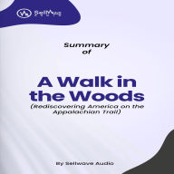 Summary of A Walk in the Woods: Rediscovering America on the Appalachian Trail (Abridged)