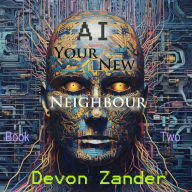 AI Your New Neighbour