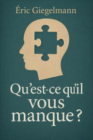 Qu'est-ce qu'il vous manque