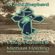 A shepherd from Mercy to The Long Paddock: Historic Religious and Australian Adventure